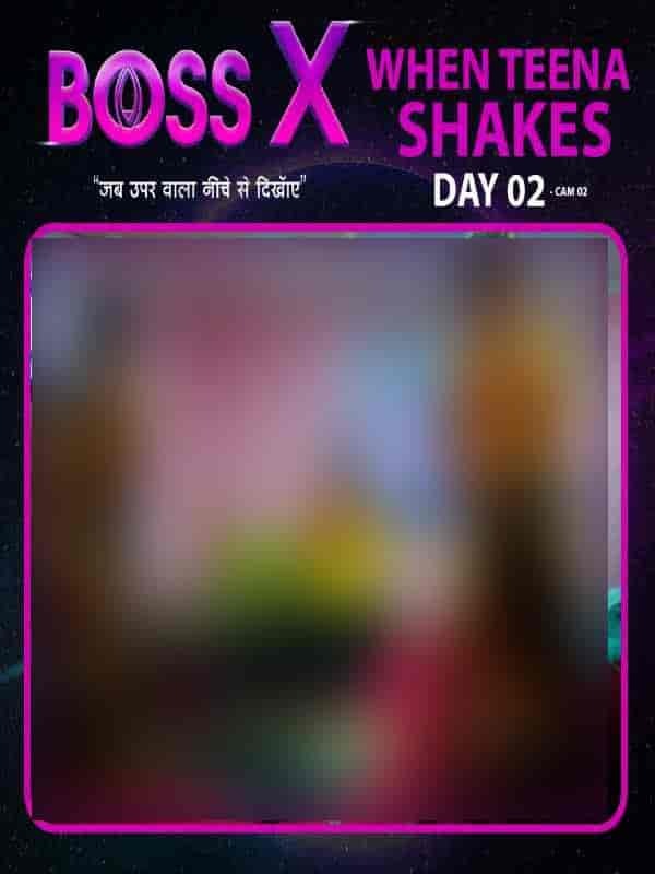 Boss X Day 2 Teena & Shakespeare